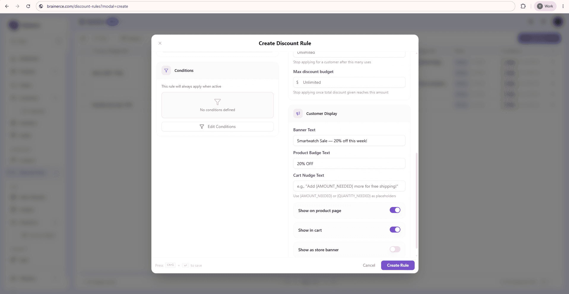 Customer Display section of the Create form, with Banner Text "Smartwatch Sale, 20% off this week!", Product Badge Text "20% OFF", Cart Nudge Text with placeholder hint "Use {AMOUNT_NEEDED} or {QUANTITY_NEEDED} as placeholders", and three toggles: Show on product page ON, Show in cart ON, Show as store banner OFF